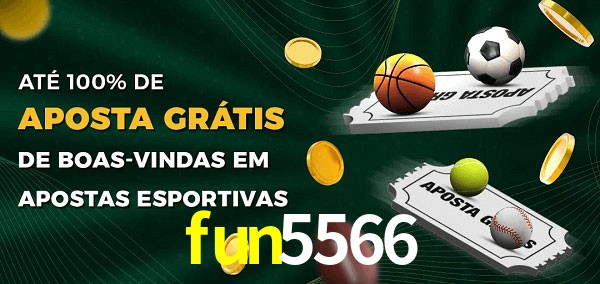 fun5566 Ate 100% de Aposta Gratis